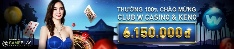 thuong-100-chao-mung-len-toi-6150-vnd-tai-casino-keno