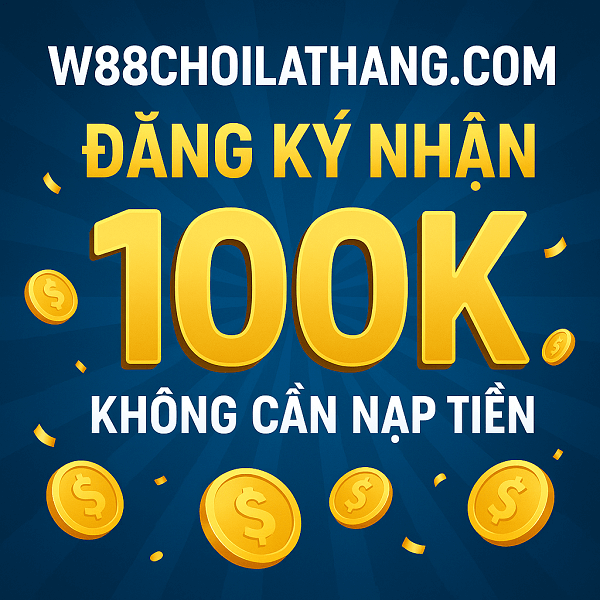 w88choilathang
